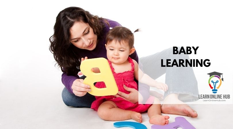 Baby Learning
