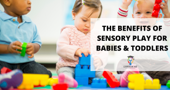 11 Benefits of Sensory Play for Babies and Toddlers